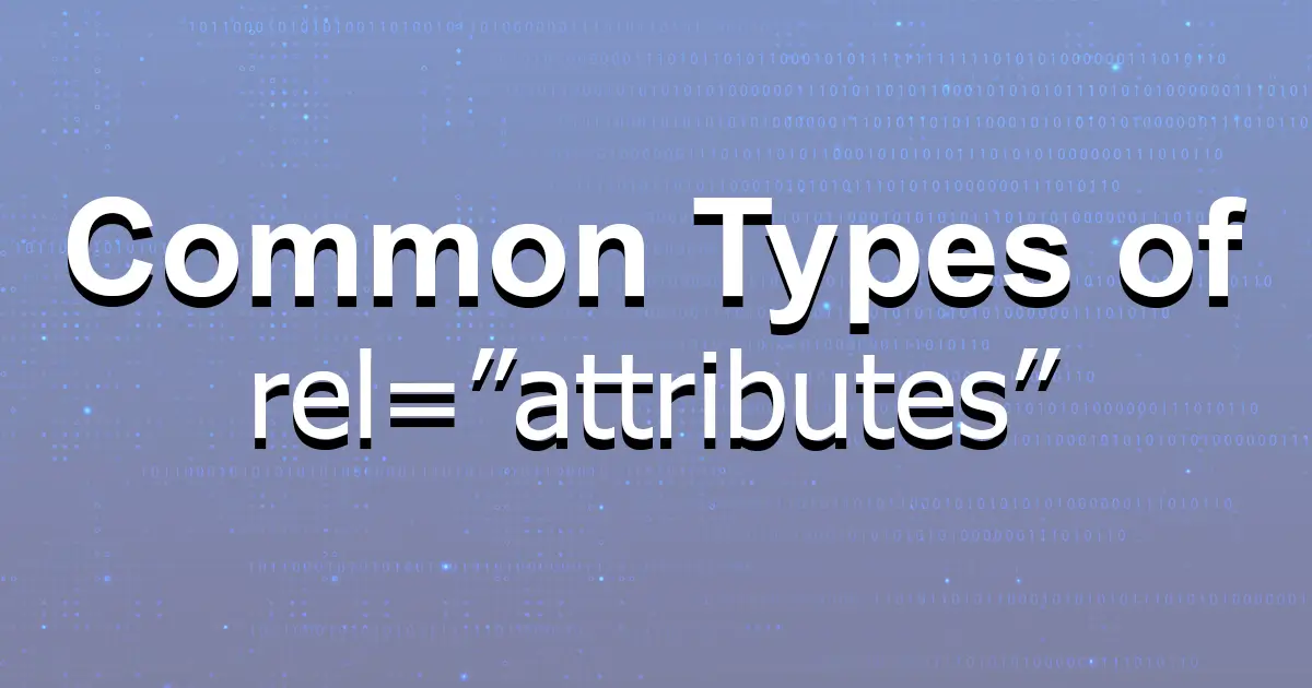 common types of rel attributes